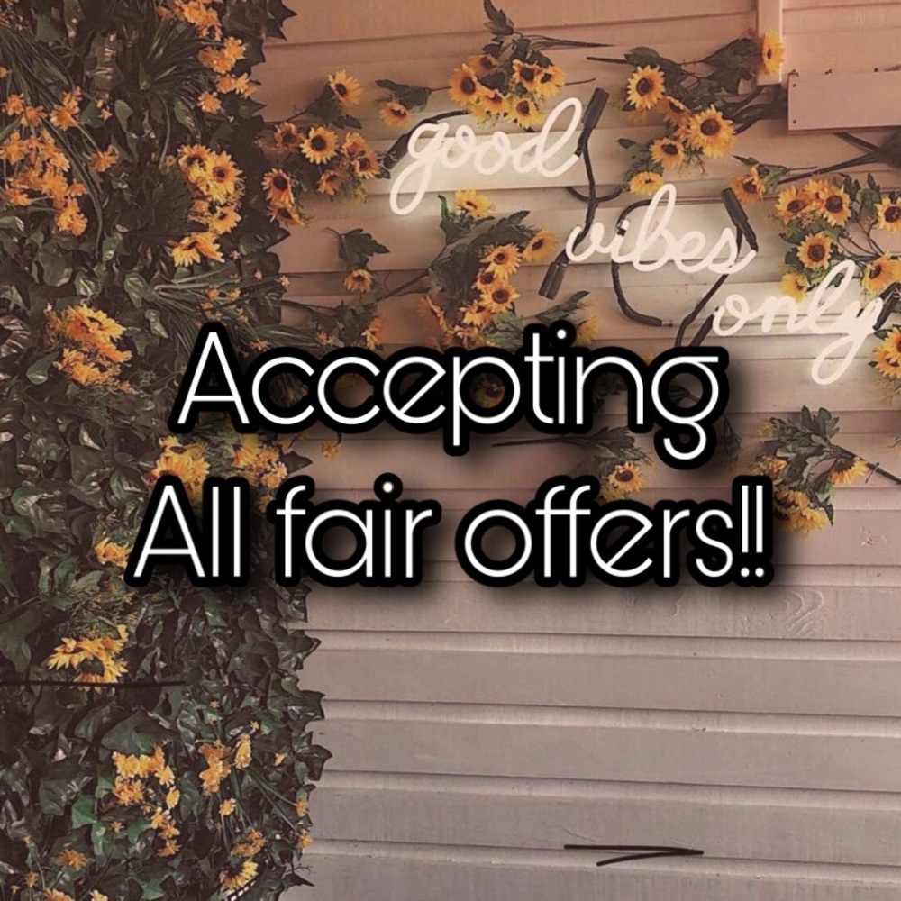 Accepting all fair offers!